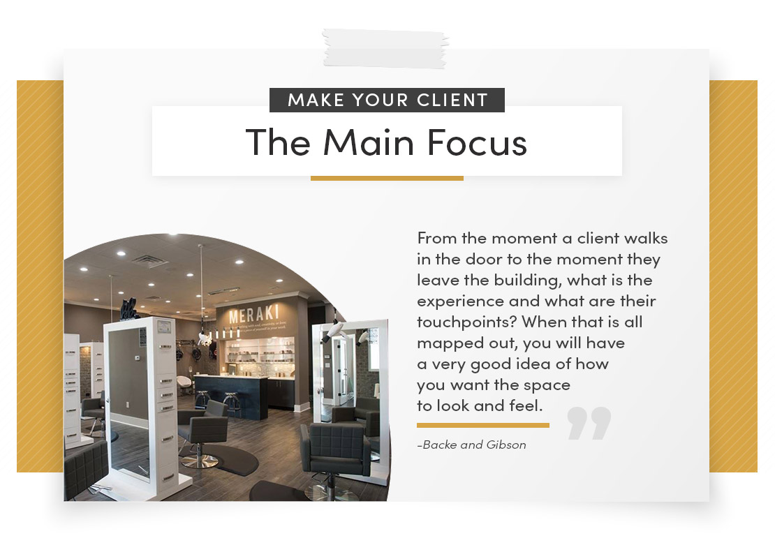 Make Your Client the Main Focus